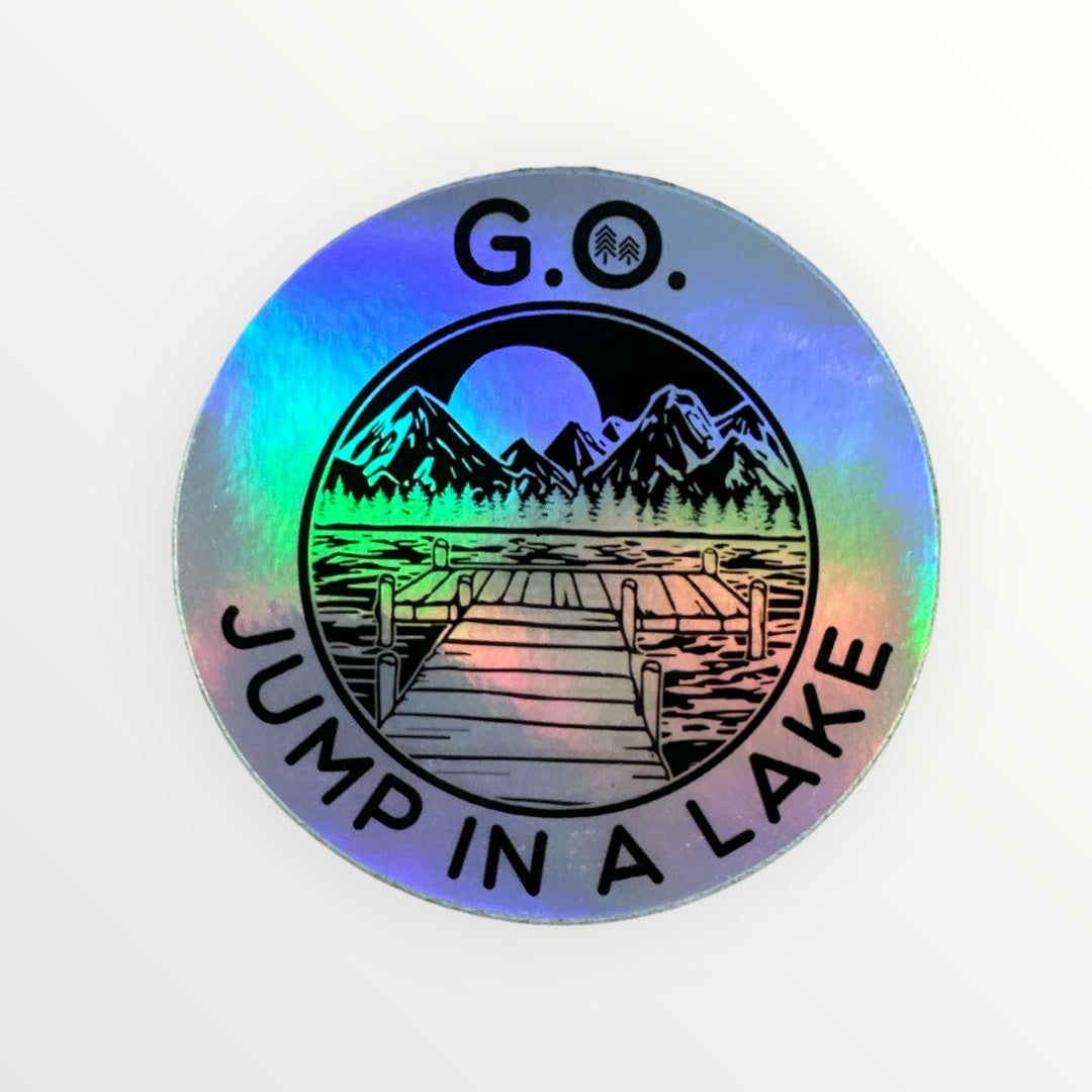G.O. JUMP IN A LAKE STICKER